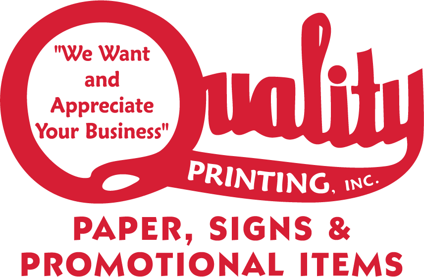 Quality Printing Inc. - Paper, Signs & Promotional Items